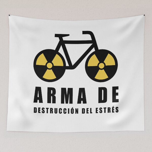 Item preview, THE BICYCLE IS A WEAPON OF MASS STRESS DESTRUCTION designed and sold by solaenbici.