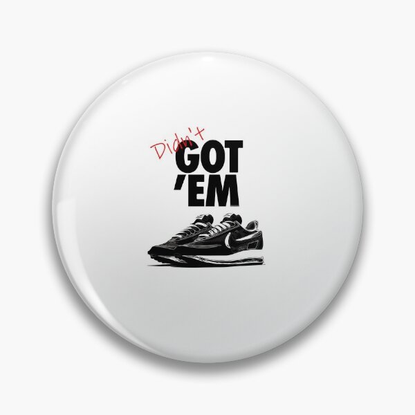 Item preview, Didn't GOT 'EM Sacai Waffle designed and sold by guoshengz.