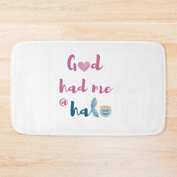 Item preview, God had me @halo designed and sold by Jucinda.
