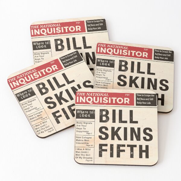 Item preview, Bill Skins Fifth designed and sold by ItsDarkInThere.