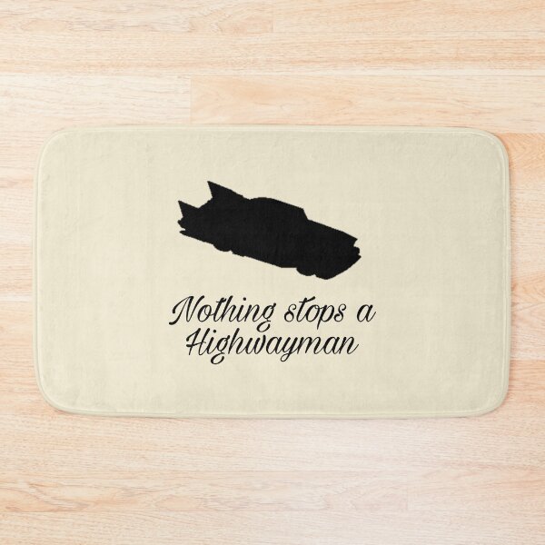 Item preview, Nothing stops a Highwayman designed and sold by tnghtbglsr.