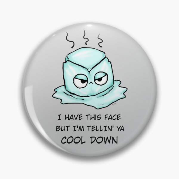 Item preview, Ice cube says cool down designed and sold by AnyssNara.