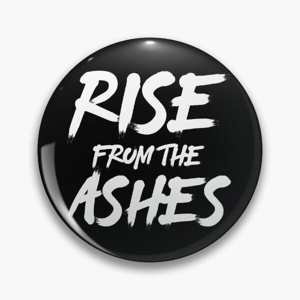 Item preview, Rise From The Ashes Graphic Design Quotes designed and sold by belmahdy.
