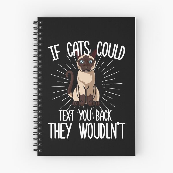 Item preview, If Siamese Cats Could Text You Back They Wouldn't designed and sold by celybrate.