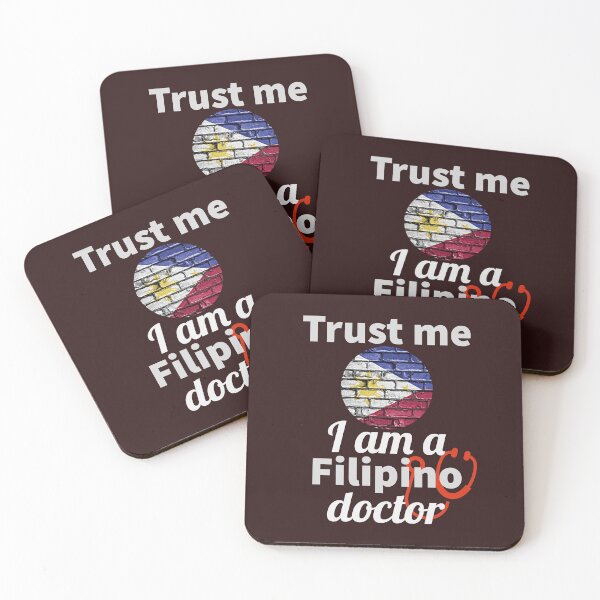 Item preview, trust me, i am a filipino doctor. designed and sold by doctors-apparel.
