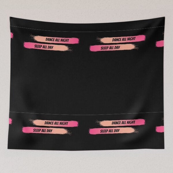 Item preview, Dance all night, sleep all day black designed and sold by NadaElAbead.