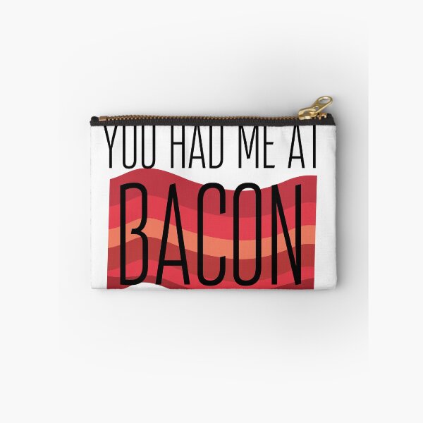 Item preview, funny bacon meme You had me at bacon  designed and sold by OneTimeEngineer.