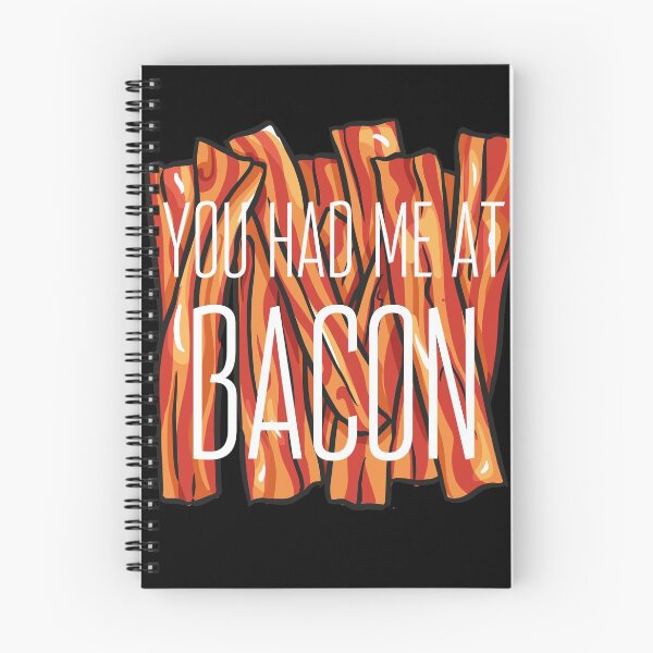 Item preview, funny bacon meme You had me at bacon  designed and sold by OneTimeEngineer.