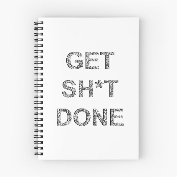 Item preview, GET SH*T DONE designed and sold by hayleylauren.