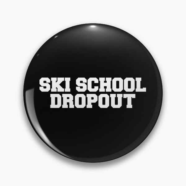 Item preview, Ski school dropout designed and sold by Statim.