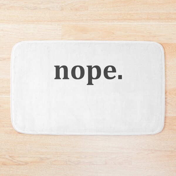 Item preview, NOPE. designed and sold by fkingrainbow.