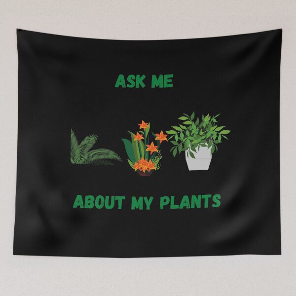 Item preview, Ask Me About My Plants designed and sold by arnabbabai.