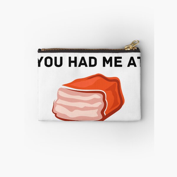 Item preview, You had me at bacon quote funny bacon saying designed and sold by OneTimeEngineer.