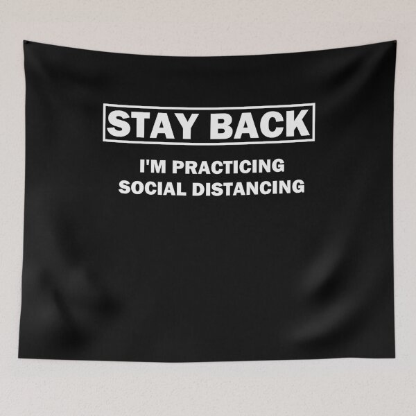 Item preview, Stay Back Im Practicing Social Distancing designed and sold by CoolApparelShop.