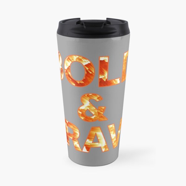 Brave and Bold Travel Mug