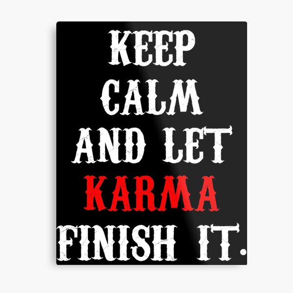 Schlägt das zurück sprüche karma Karma Sprüche