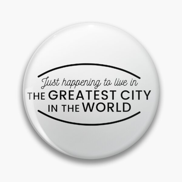 Item preview, Just happening to live in the greatest city in the world Hamilton Quote designed and sold by MonMonTales.