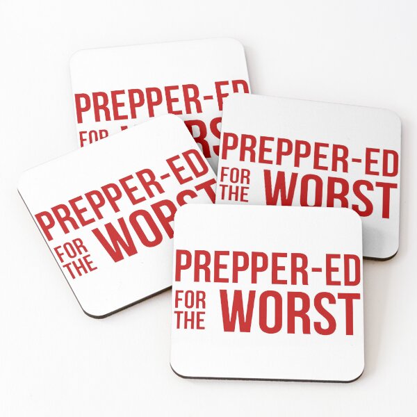 Item preview, Prepper For The Wosrt; designed and sold by StickerApe.