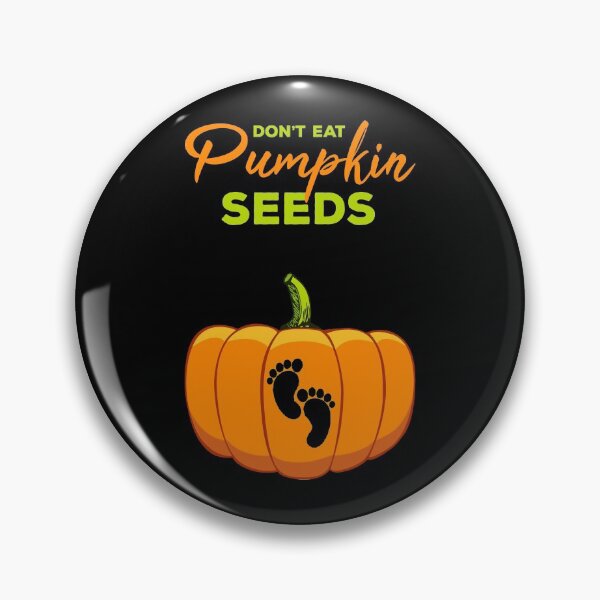 Item preview, Dont Eat Pumpkin Seeds Halloween Maternity designed and sold by artworkbyrihen.