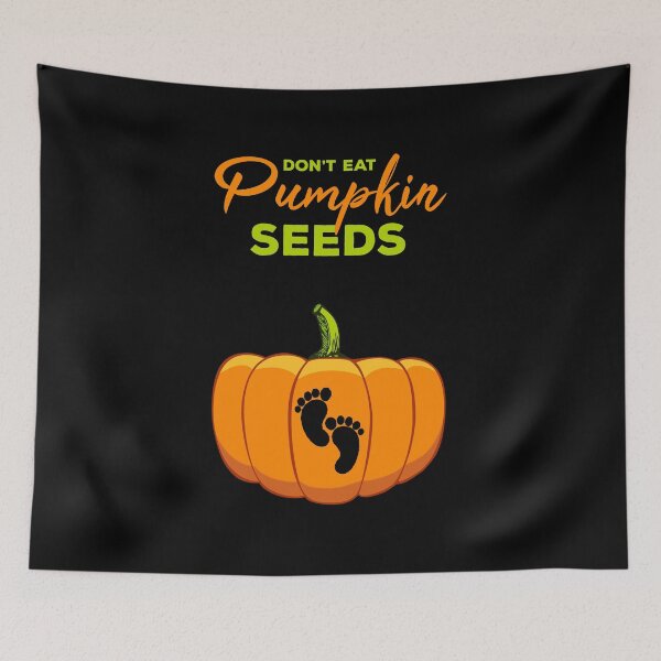 Item preview, Dont Eat Pumpkin Seeds Halloween Maternity designed and sold by artworkbyrihen.