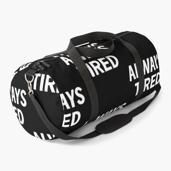 Item preview, Always Tired designed and sold by mographicdesign.