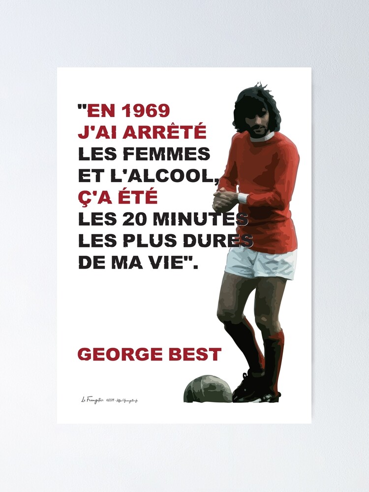 Poster Citation George Best En 1969 Par Frangotier Redbubble