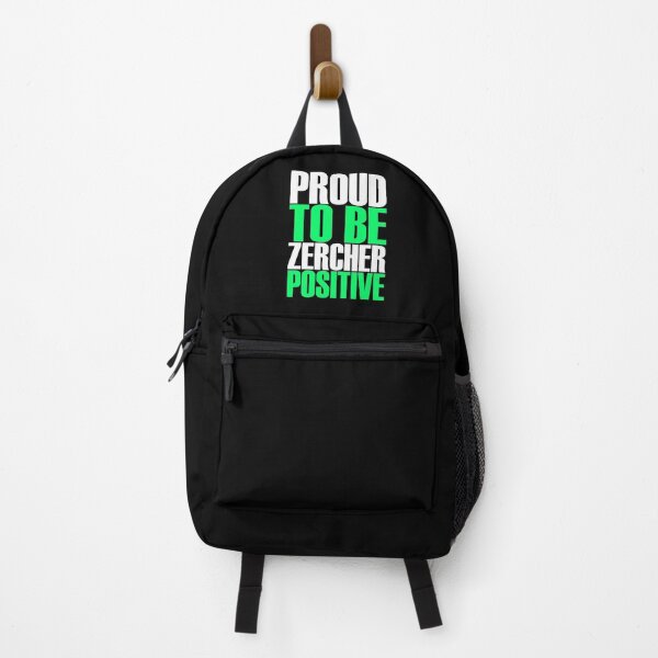 Item preview, PROUD TO BE ZERCHER POSITIVE Green designed and sold by jlpeters94.