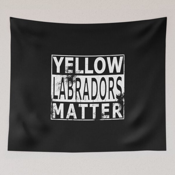 Item preview, Yellow Labradors Matter Dog gift designed and sold by CareShare Design.