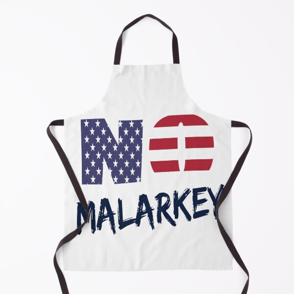 Item preview, No Malarkey,anti Trump shirt designed and sold by PrettyPk.