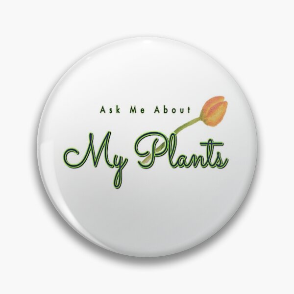 Item preview, Ask me about my plants designed and sold by NancyArtDesigns.