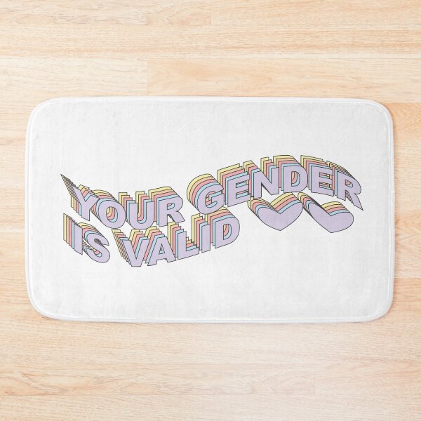 Item preview, Your gender is valid <3 designed and sold by nanaminhae.
