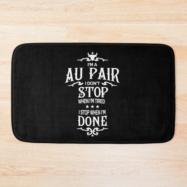 Item preview, Au pair T Shirt - I Don't Stop Gift Item designed and sold by bornmedia.