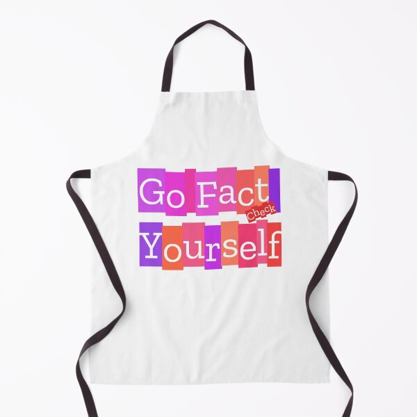 Item preview, You Should Go FACT check YOURSELF! designed and sold by Masayakana.