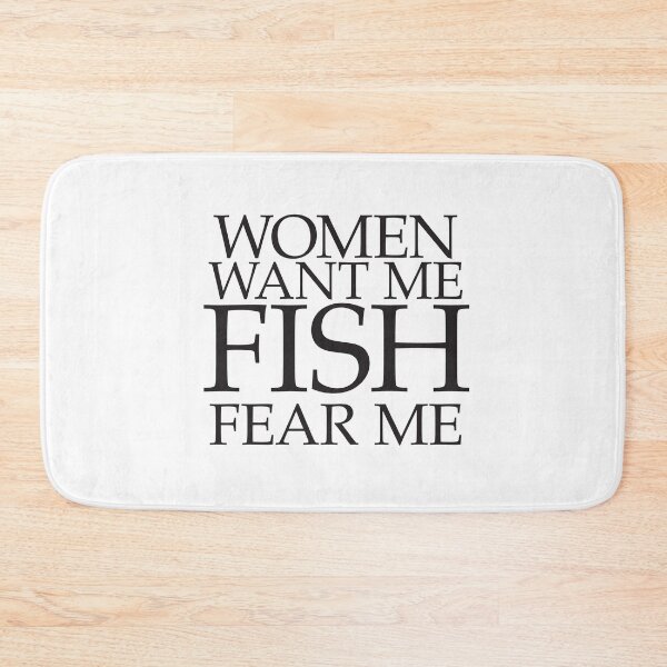 Item preview, Women want me Fish fear me designed and sold by joanaoberg.