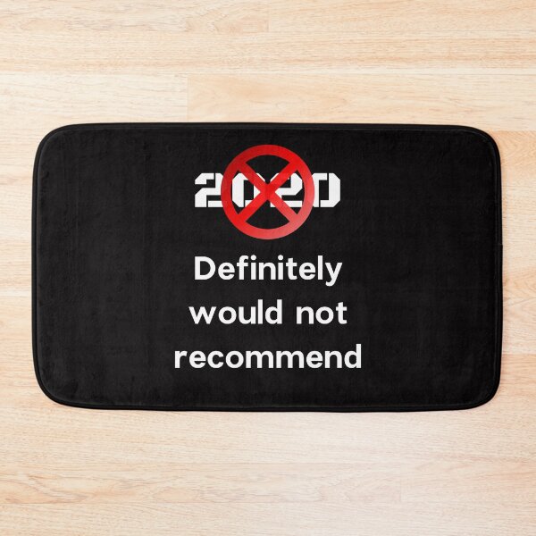 Item preview, 2020 definitely would not recommend designed and sold by EclairVanilla.