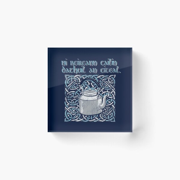 Item preview, Gaelic Quotes BEAUTY DOESN'T BOIL THE KETTLE Celtic Irish Knots St. Patrick's Day designed and sold by TopTeeShop.