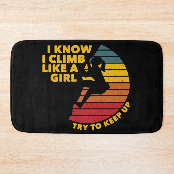 Item preview, Climb Like a Girl Rock Climbing Bouldering Colorful designed and sold by Zeelicious Designs.