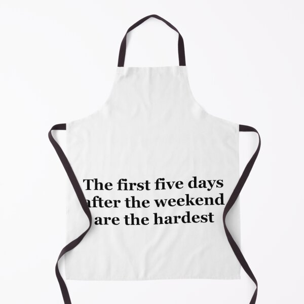 Item preview, the first five days after the weekend are the hardest designed and sold by 6059.