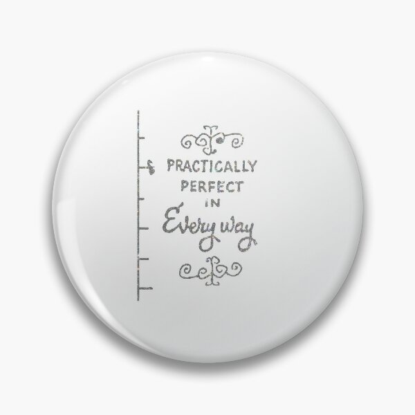 Item preview, Practically Perfect in Every Way designed and sold by BubbleFog.