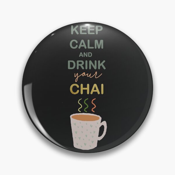 Item preview, Keep calm and drink your chai. designed and sold by Little Bright Line.