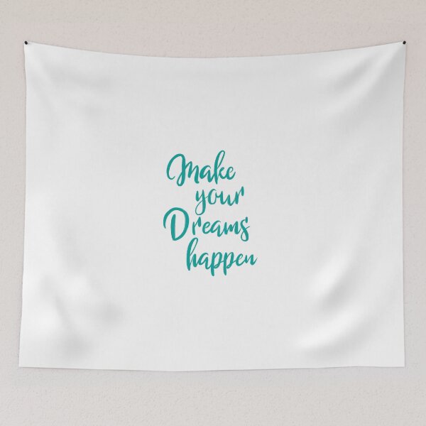Item preview, Make your dreams happen  designed and sold by michalsaitowitz.