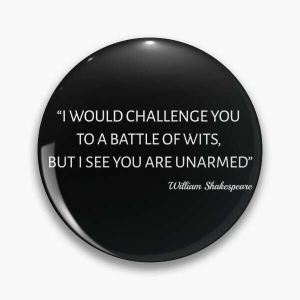 Item preview, Shakespeare Quote - Battle Of Wits designed and sold by Lemon Pepper.