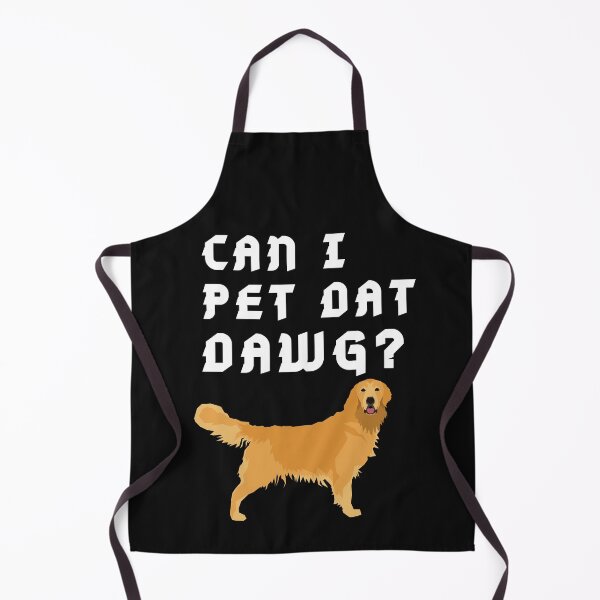 Item preview, Golden Retriever meme Can I Pet that dog designed and sold by OneTimeEngineer.