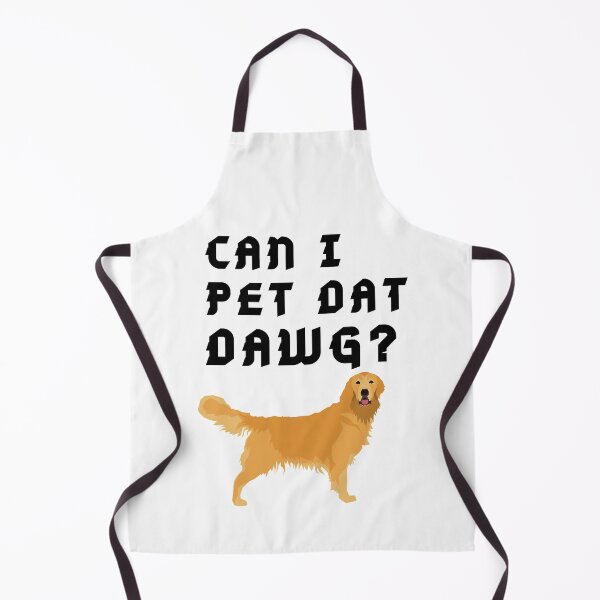 Item preview, Golden Retriever meme Can I Pet that dog designed and sold by OneTimeEngineer.