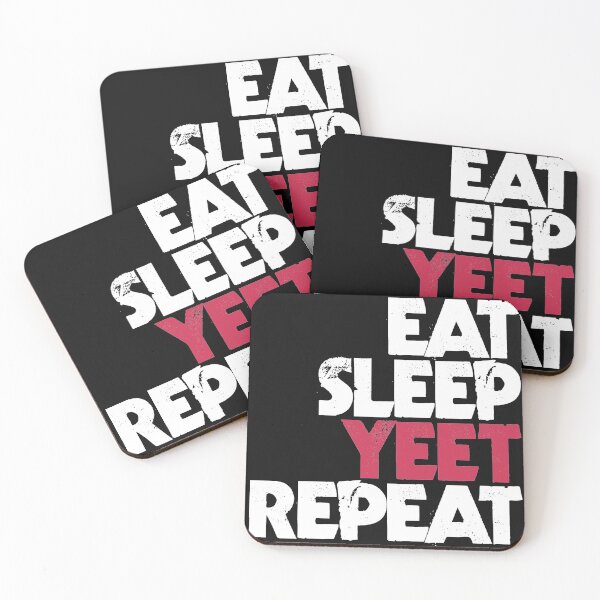 Item preview, Eat Sleep Yeet Repeat designed and sold by EGIT.