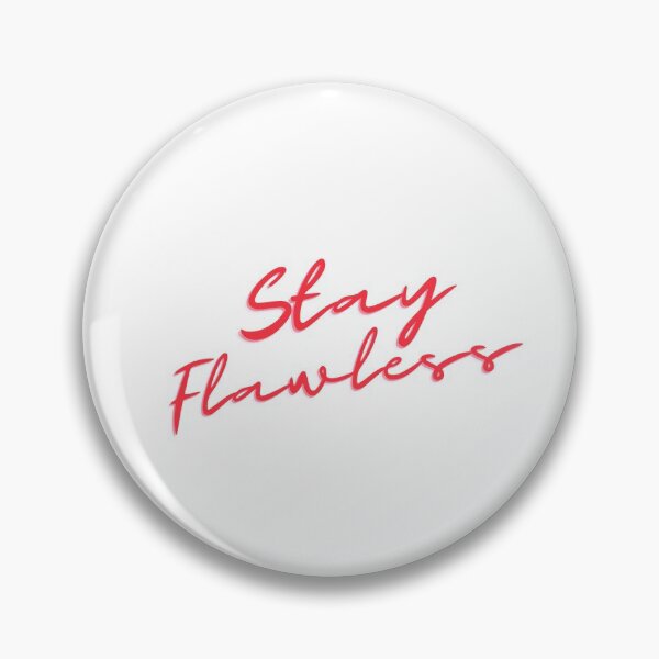Item preview, Stay Flawless designed and sold by flying-flamingo.