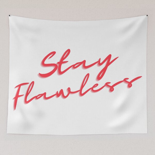 Item preview, Stay Flawless designed and sold by flying-flamingo.