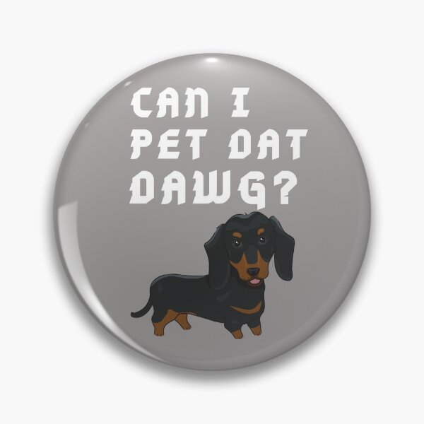 Item preview, Funny Dachshund meme  designed and sold by OneTimeEngineer.