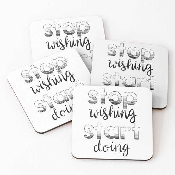 Item preview, Stop wishing start doing  designed and sold by michalsaitowitz.