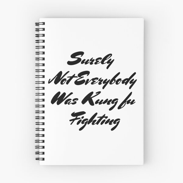 Item preview, Best Seller Surely Not Everybody Was Kung fu Fighting Merchandise designed and sold by Farid94.